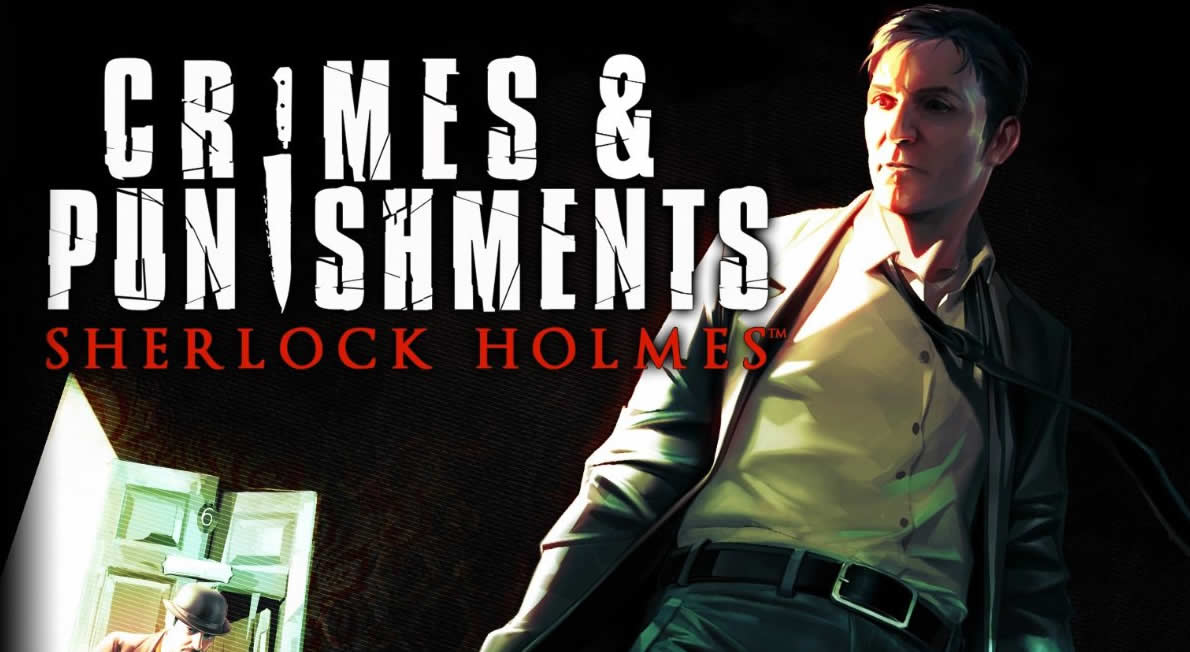 Sherlock Holmes Crimes and Punishments