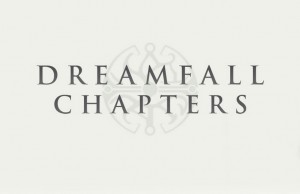 dreamfall chapters