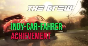 The Crew: Indy-Car-Fahrer