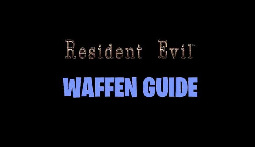 Resident Evil Remake Waffen
