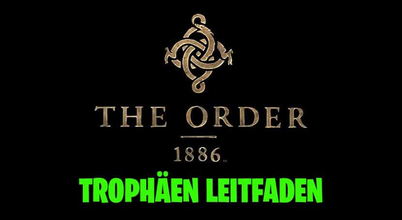 The Order 1886 Trophäen