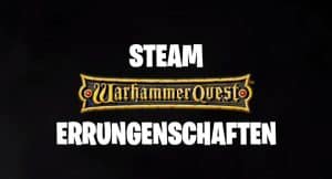 Warhammer Quest - Steam Errungenschaften