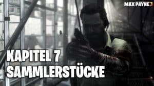 Max Payne 3: Die Fundorte aller Sammlerstücke in Kapitel 7 4 Max Payne 3 Kapitel 7 Sammlerstücke