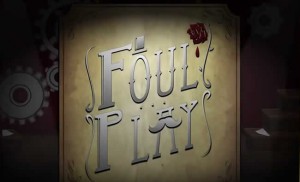 Foul Play - Trophäen Trophies Leitfaden