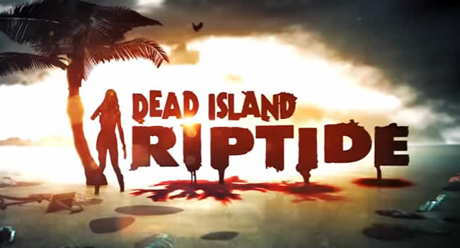 dead island riptide