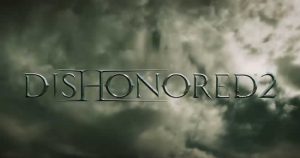 dishonored 2