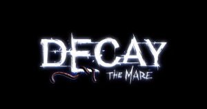 Decay - The Mare: Erfolge Achievements Leitfaden