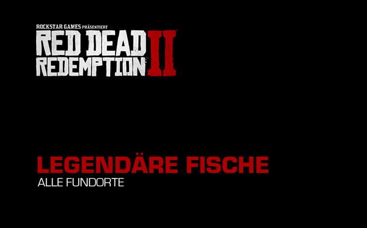 Red Dead Redemption 2 Legendären Fische