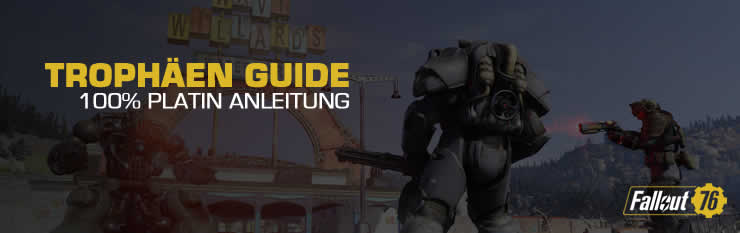 Fallout 76 Trophaen Guide Roadmap
