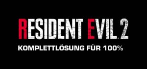 Resident Evil 2 Komplettlösung