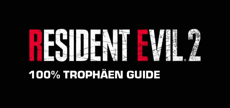 Resident Evil 2 Remake: Gevatter Tod - Trophäen und Erfolge Guide 1 Resident Evil 2 Gevatter Tod
