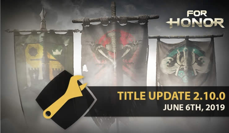 For Honor Patch 2.10