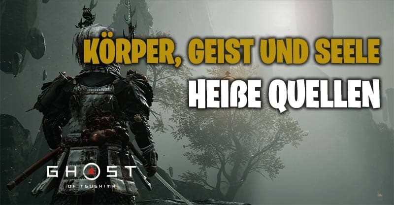Heiße Quellen - Ghost of Tsushima