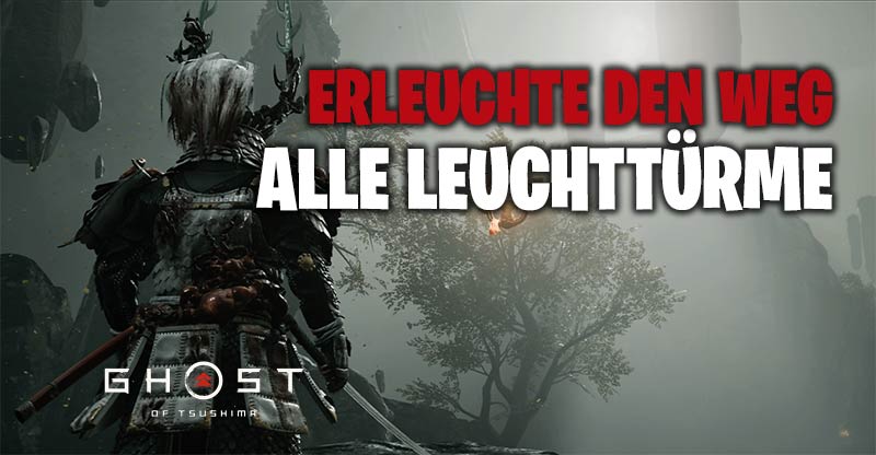 Ghost of Tsushima Leuchttürme Fundorte