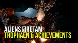 Aliens Fireteam Elite Trophäen - Leitfaden für 100% Fortschritt 24 Aliens Fireteam Elite Trophäen