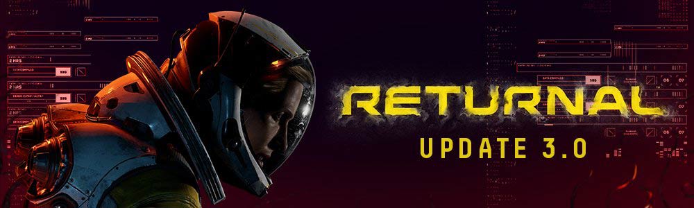 Returnal Update 3.0