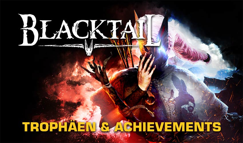 Blacktail Trophäen und Erfolge