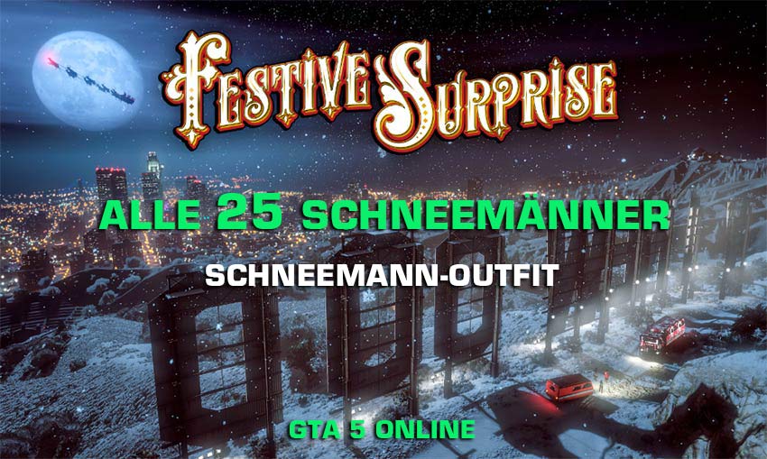 GTA 5 Online Schneemänner finden - Alle Fundorte im Detail 1 GTA 5 Online Schneemänner