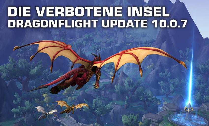 WoW Dragonflight Update 10.0.7