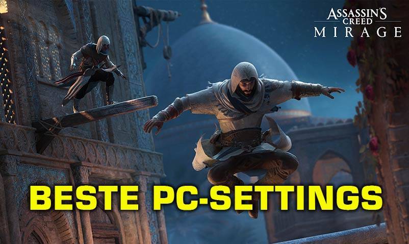 Assassin's Creed Mirage: Beste PC-Settings für das Optimum 1 AC Mirage PC Settings