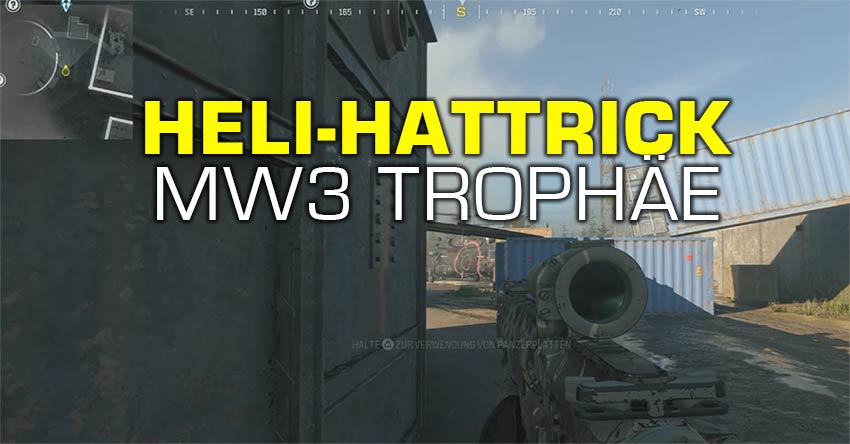 Modern Warfare 3 (2023): Heli-Hattrick Trophäe 1 Heli Hattrick MW3