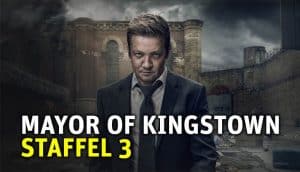 Mayor of Kingstown Staffel 3