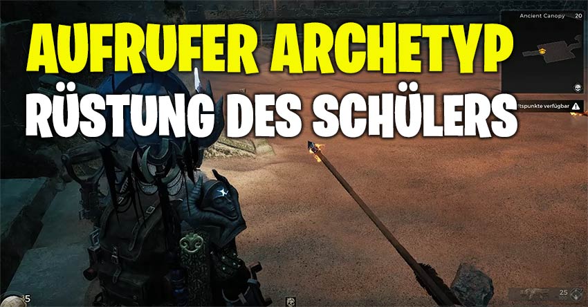 Remnant 2: Aufrufer erhalten und die Rüstung des Schülers finden 1 Aufrufer Guide