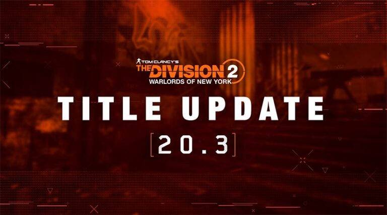 The Division 2 Update 20.3 - Server Down am 9. April Patch Notes