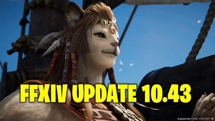 Final Fantasy XIV Update 10.43