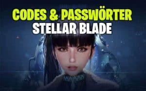 Stellar Blade Codes und Passwörter