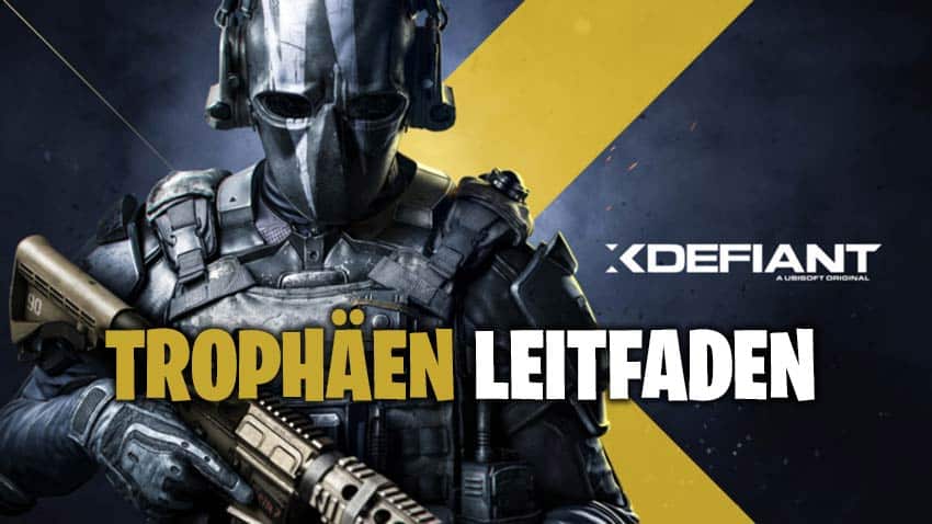 XDefiant Trophäen Leitfaden