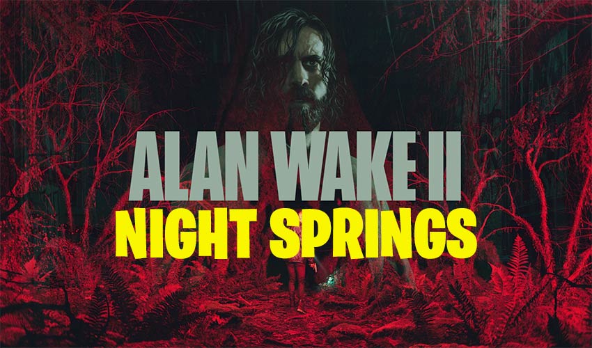 Alan Wake 2 DLC: Night Springs Trophäen Anleitung & Leitfaden 1 Alan Wake 2 Night Springs Trophäen