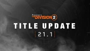 The Division 2 TU21.1