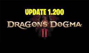 Dragon's Dogma 2: Neue Grafikoptionen mit Update 1.200 Patch Hinweise 3 dragons dogma 2 update 1.200