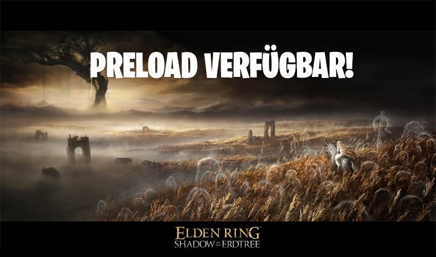 Elden Ring Shadow of the Erdtree: Preload Jetzt Verfügbar! 1 Elden Ring Shadow of The Erdtree Preload