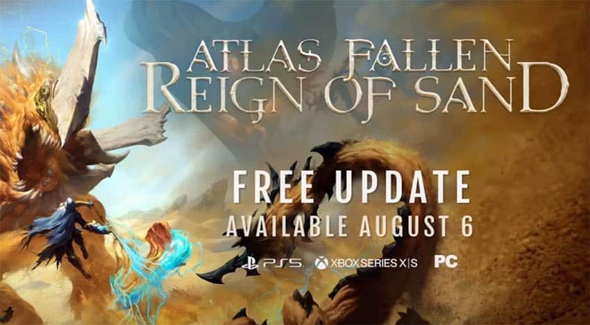 Atlas Fallen Reign of Sand Update