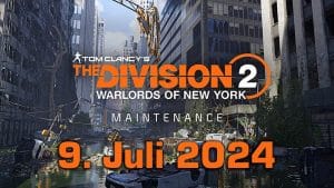 The Division 2 Serverwartung am 9. Juli