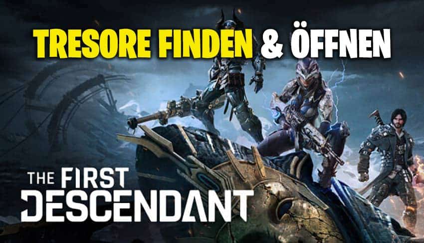 The First Descendant Tresore Finden