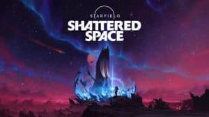 Starfield Shattered Space Termin und Uhrzeit