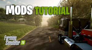 LS25 Mods Tutorial
