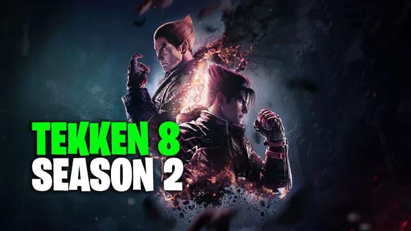 Tekken 8 Season 2