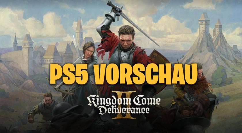 Kingdom Come: Deliverance 2 PS5 Vorschau