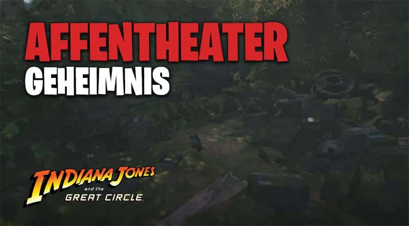 Affentheater Geheimnis ANleitung