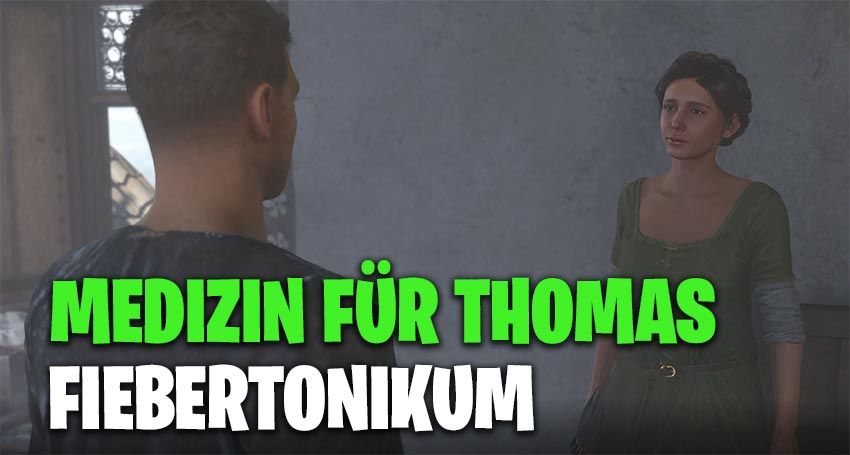 Medizin für Thomas in Kingdom Come Deliverance 2