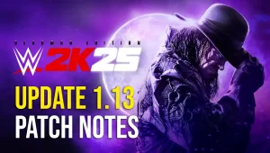 WWE 2K25 Update 1.13 Patch Notes