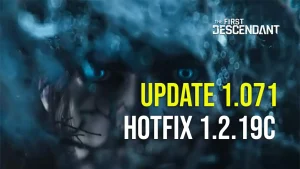 The First Descendant Hotfix 1.2.19c – Update 1.071.000 vom 10. Juni 7 The First Descendant Update 1.071