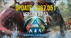 ark survival ascended update 1 067 051