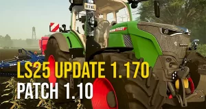 LS25 Update 1.170 - Patch 1.10