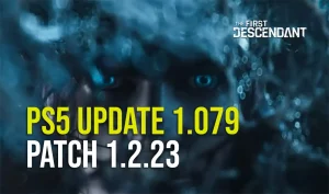 The First Descendant Update 1.079 – Patch 1.2.23 mit der Axion Plains Demo 5 The First Descendant Update 1.079 Patch 1.2.23