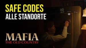Mafia The Old Country – Tresor Standorte und Safe Codes 4 Alle Safe Codes in Mafia The Old Country